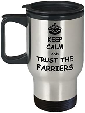Farriers Coffee Travel Migling Najbolji smiješni unični čaj Savršena ideja za muškarce Žene ostaju mirne i veruju Farriersu