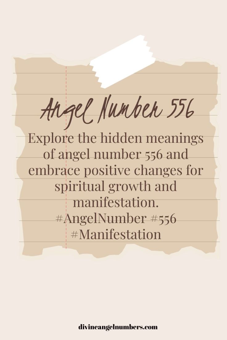 What Does the 556 Angel Number Mean? Embrace Change and Balance in Your Life