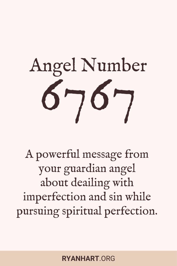 Angel Number 6767: Love, Twin Flame, and Spiritual Meaning