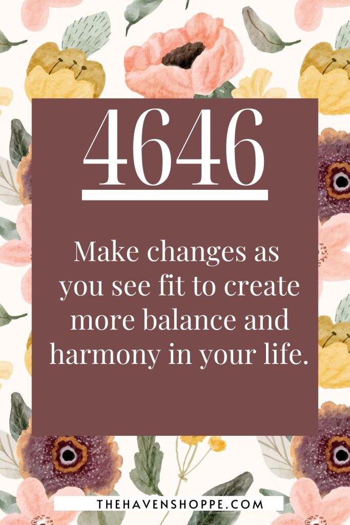 Discover the Powerful Message Behind Angel Number 4646: Embrace Change and Balance