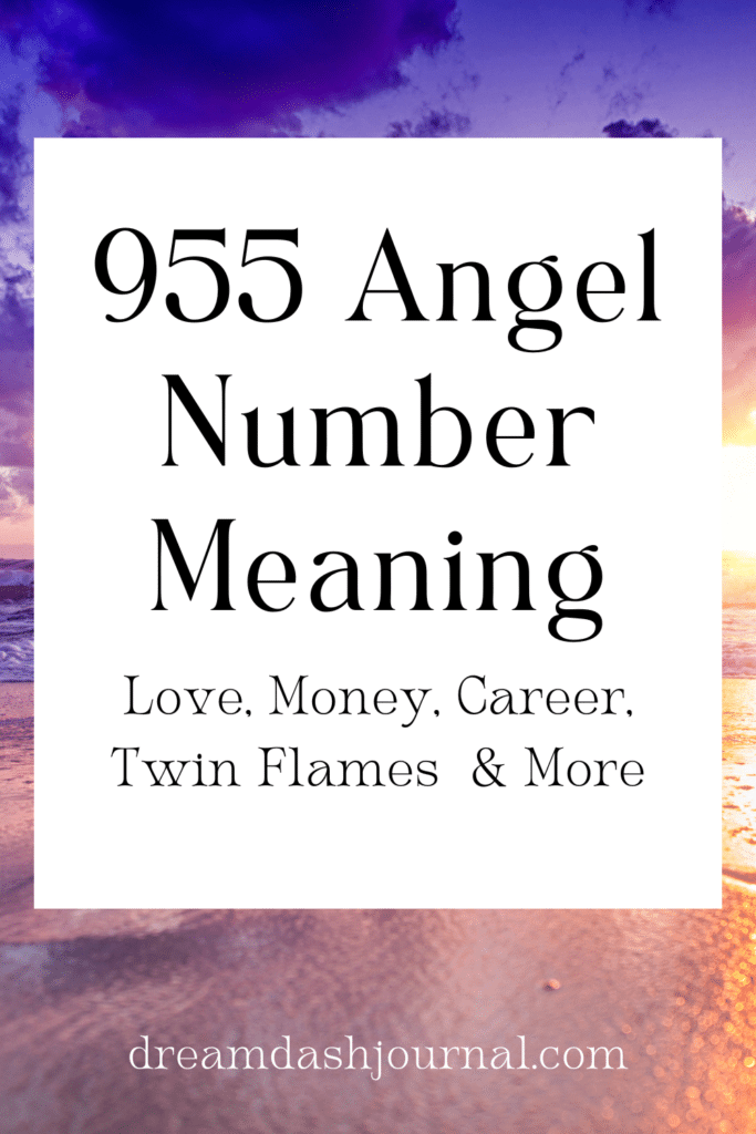 Angel Number 955 Explained: How It Impacts Your Life, Love, and Career