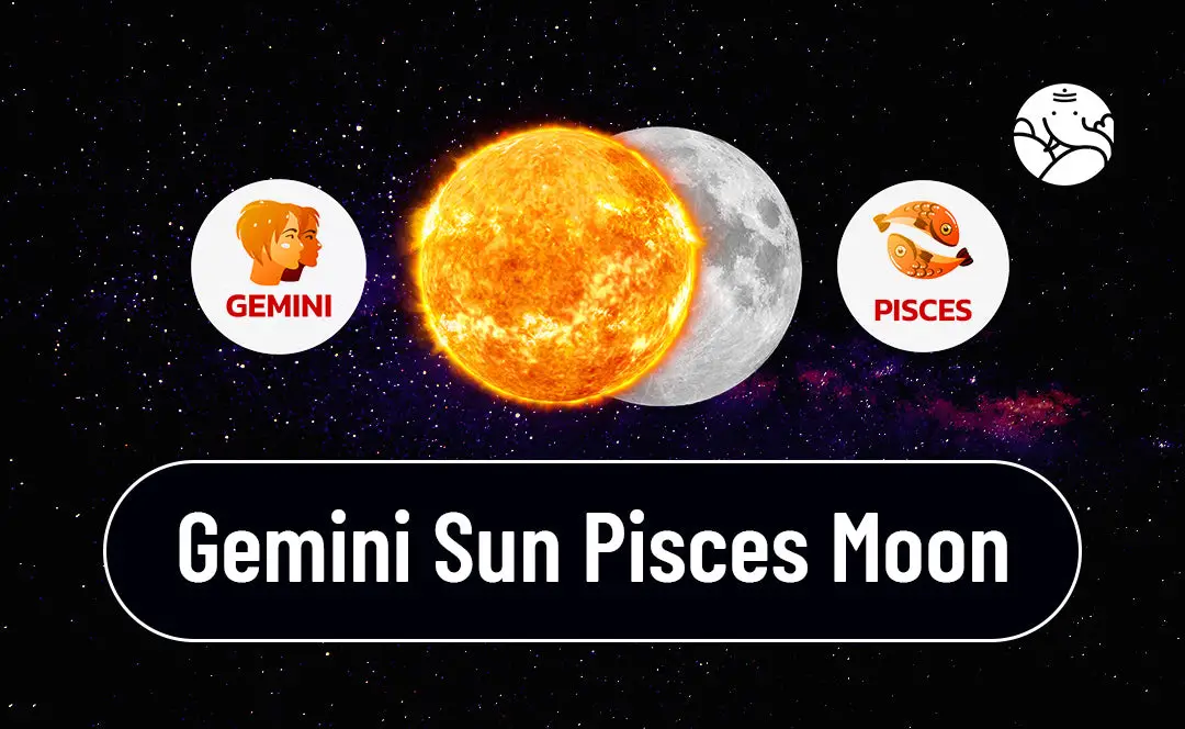 Gemini Sun and Pisces Moon: A Deep Dive into This Combination