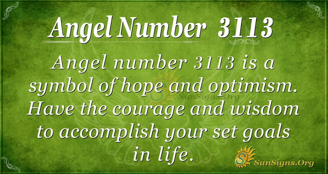 Discover the Powerful Message of 3113 Angel Number