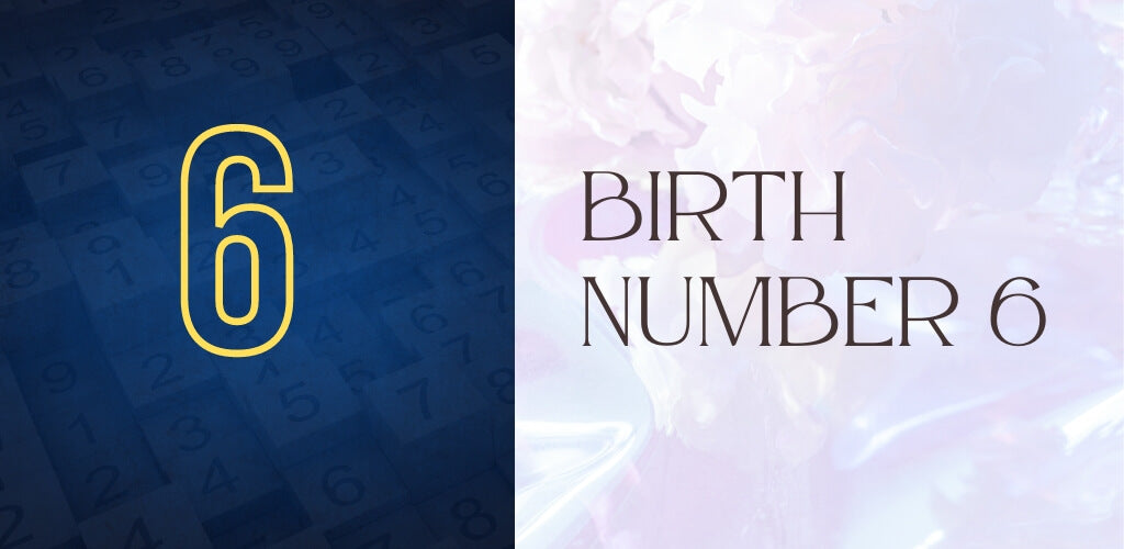 Unlocking Your Personality: Exploring Birth Day Number 6