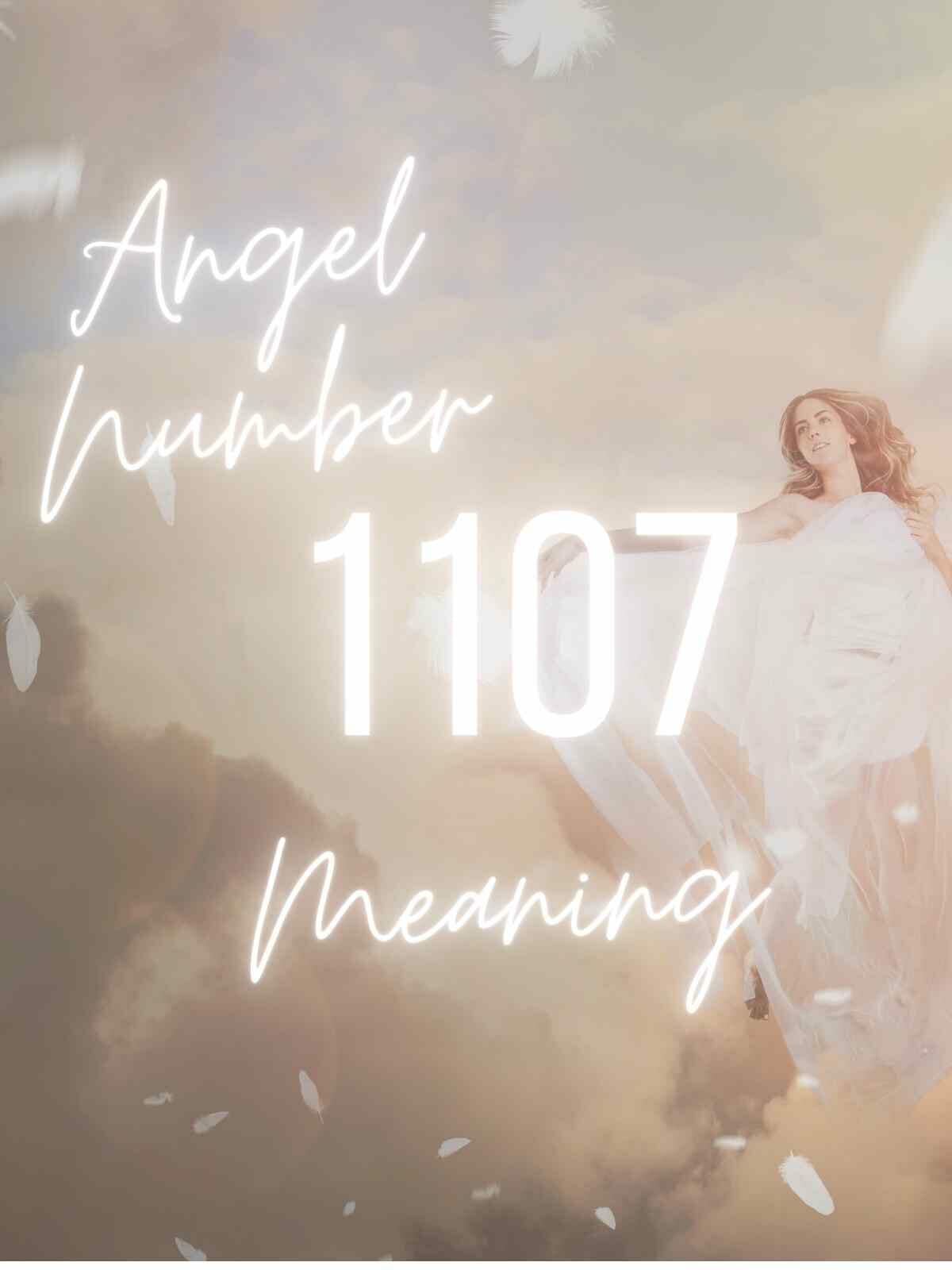 Is 1107 Angel Number Lucky? Find Out The Secret Message Just For You