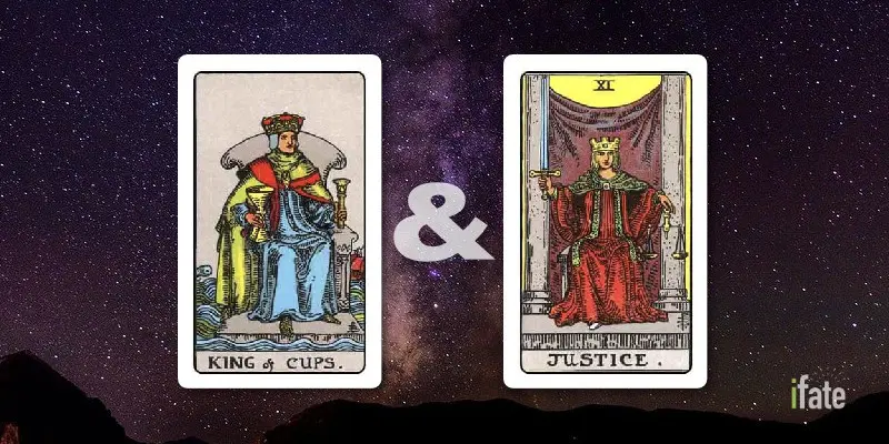 King of Cups and Justice in a tarot reading: What it means when they show up together?