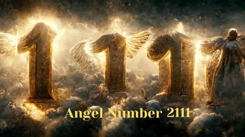 Seeing 2111 Angel Number? Discover the Secret Message Just for You!