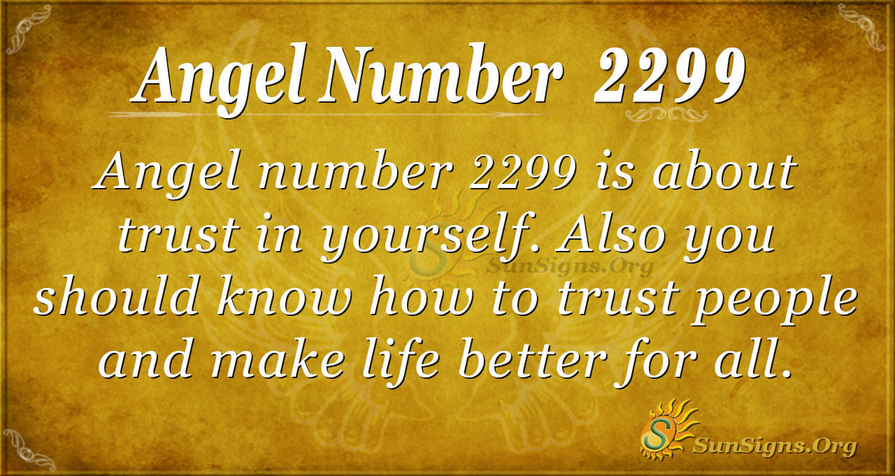 2299 Angel Number Explained: Learn What It Means for You