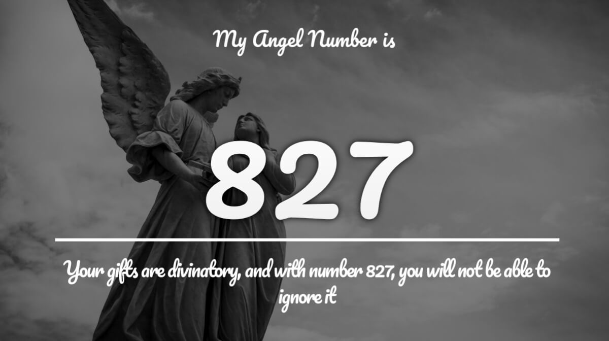 The Meaning of 827 Angel Number: (Easy Tips to Understand Its Message!)