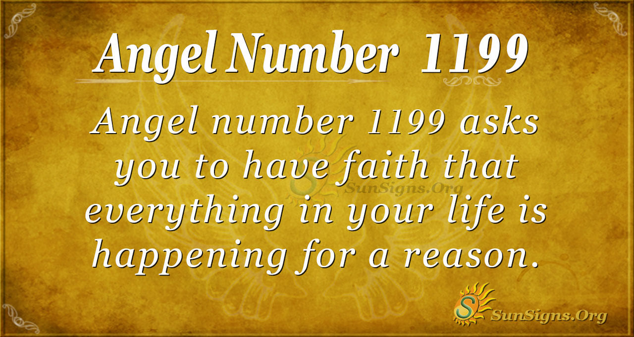 Seeing 1199 Angel Number? (Heres What Your Angels Want You To Know!)