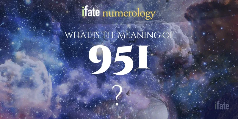 Get the real 951 meaning, find out what it really is.