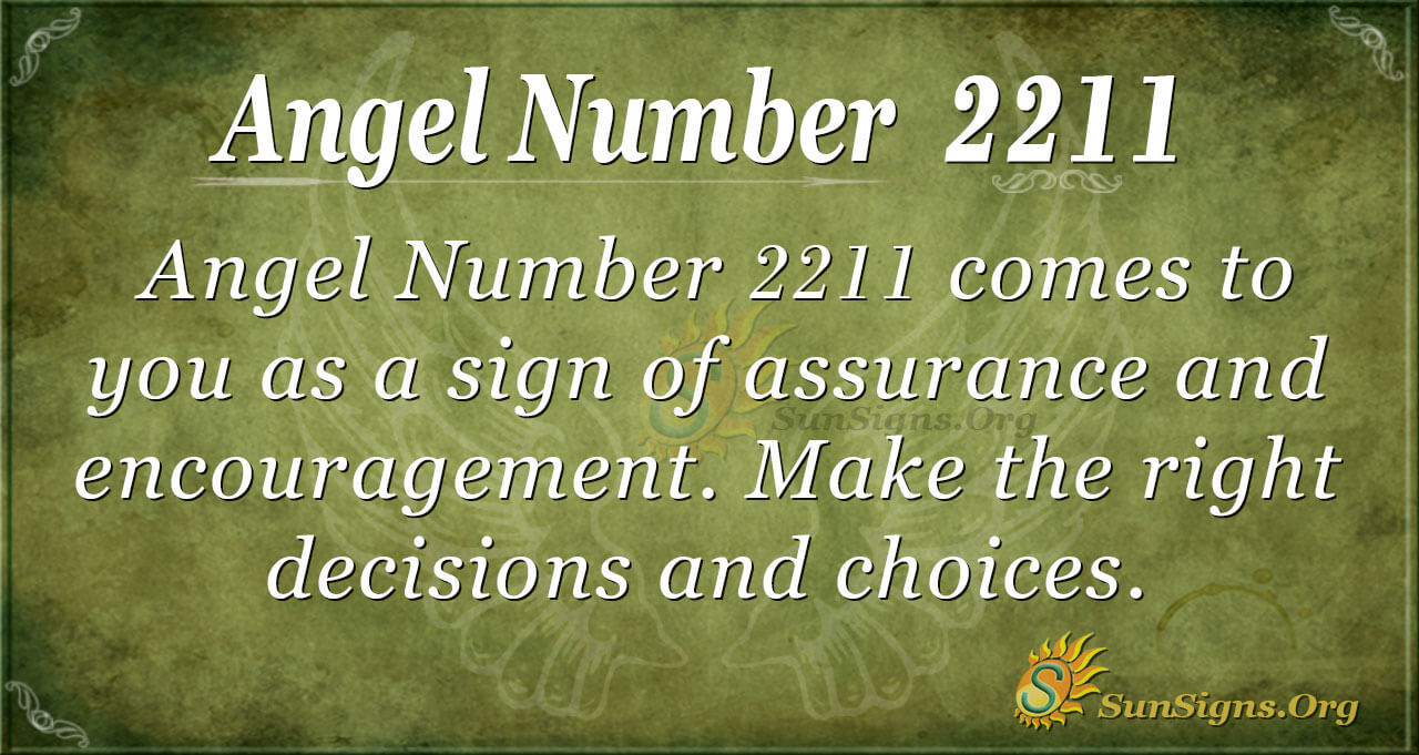 Decoding angel number 2211: Find out what your angels want you to know now.
