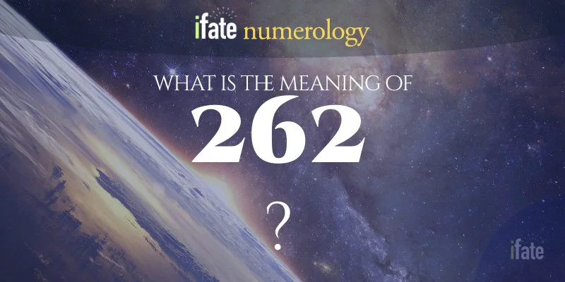 Why is 262 meaning so important? Here is what you should know!