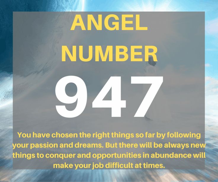 947 Meaning: What Does It Mean for You in Daily Life?