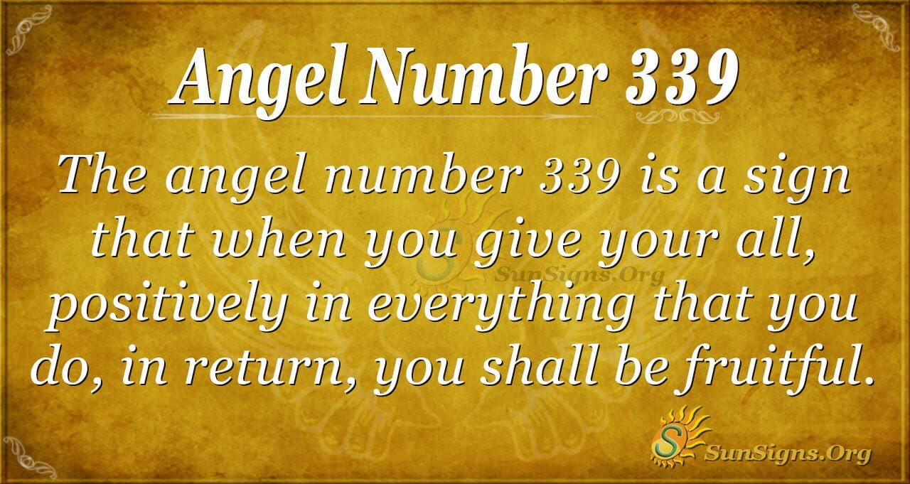 339 Angel Number Meaning: Your Guide to Understanding This Powerful Message!