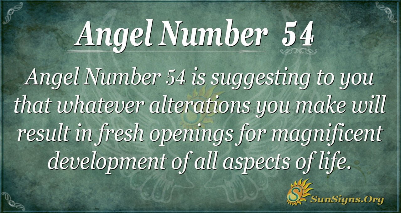 Angel Number 54: Is it a good sign? Here are the answers you need to know!