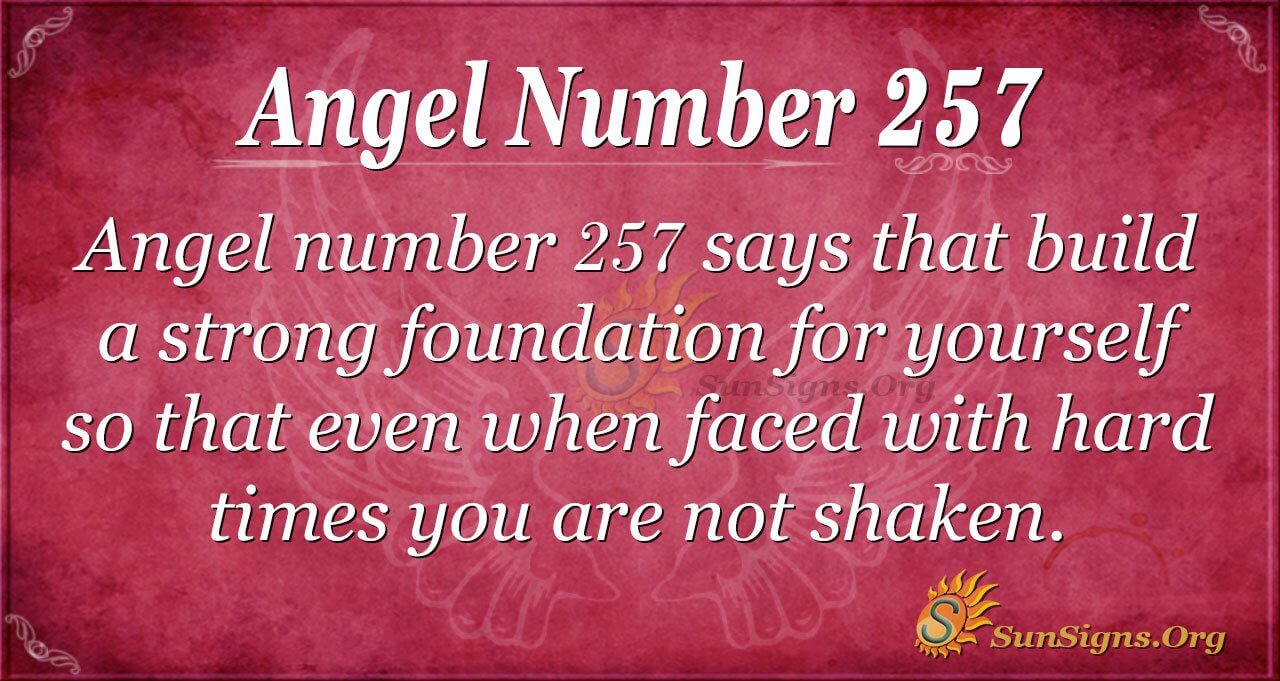 257 Angel Number Secrets: A Simple Guide to Unlocking Its Spiritual Significance.