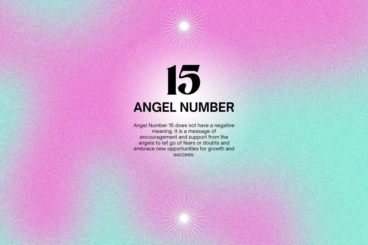 Seeing Number 15? Discover the Meaning of Number 15 in Numerology!