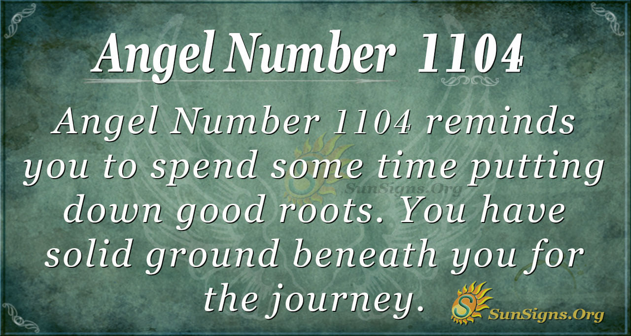 Angel Number 1104: Discover its Spiritual Significance.