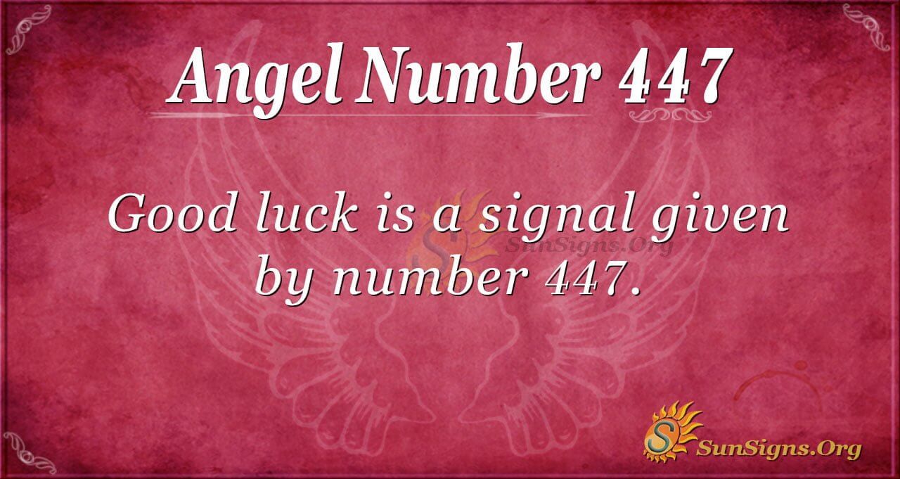 Angel number 447 meaning: A beginners guide to understand the messages you are get.