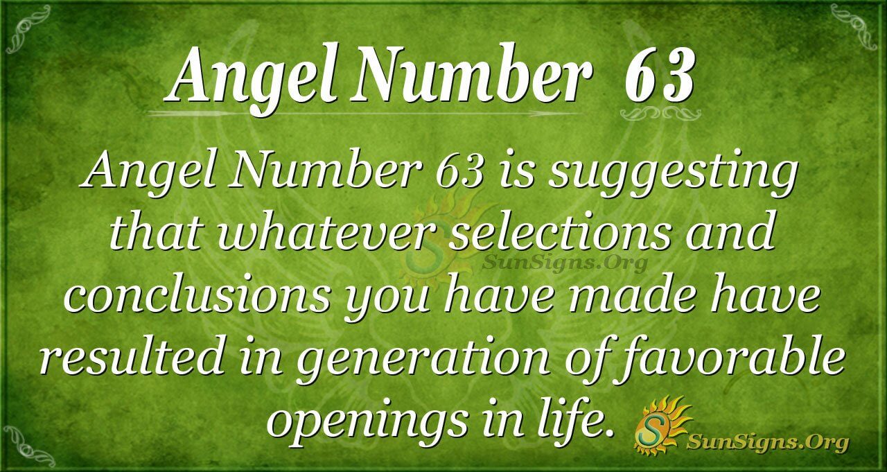 Seeing 63 Everywhere? What Does 63 Mean for You?