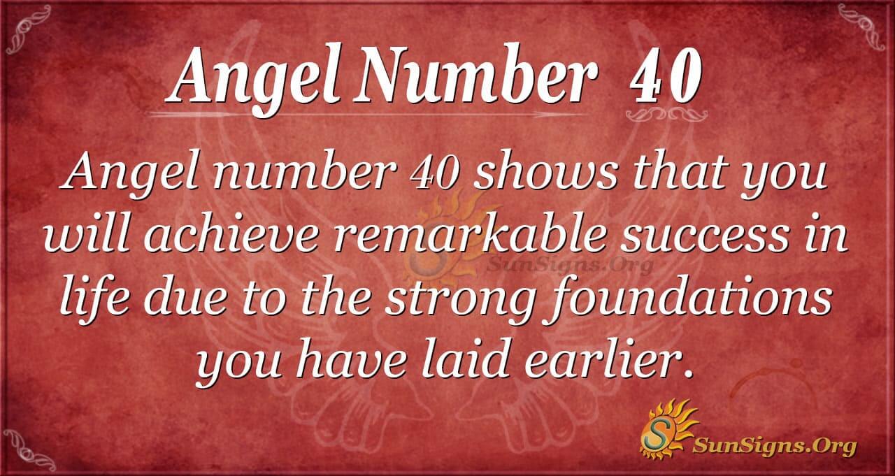 40 Angel Number Meaning: What Is It Trying to Tell You?