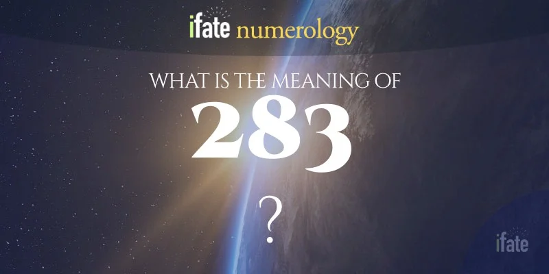 283 Meaning Explained: Get the Real Scoop on Number 283!