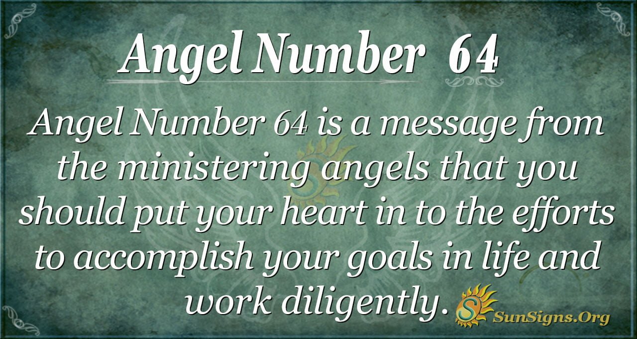 Seeing 64 Angel Number? (Heres What It Means For You!)