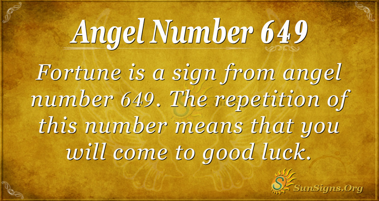 Angel Number 649: What Does It Mean for Your Life?