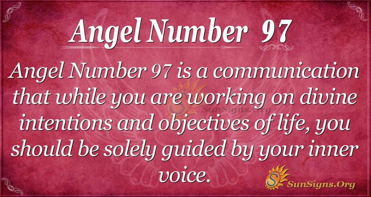 The Meaning of 97 Angel Number for your life easy guide.