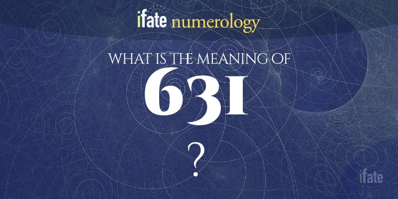 Unlocking 631 Meaning, Simple Definition of 631.