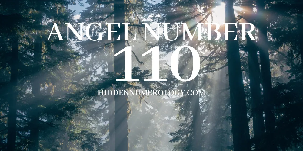 Angel Number 110 Meaning: Decoding the Secret Message for You.
