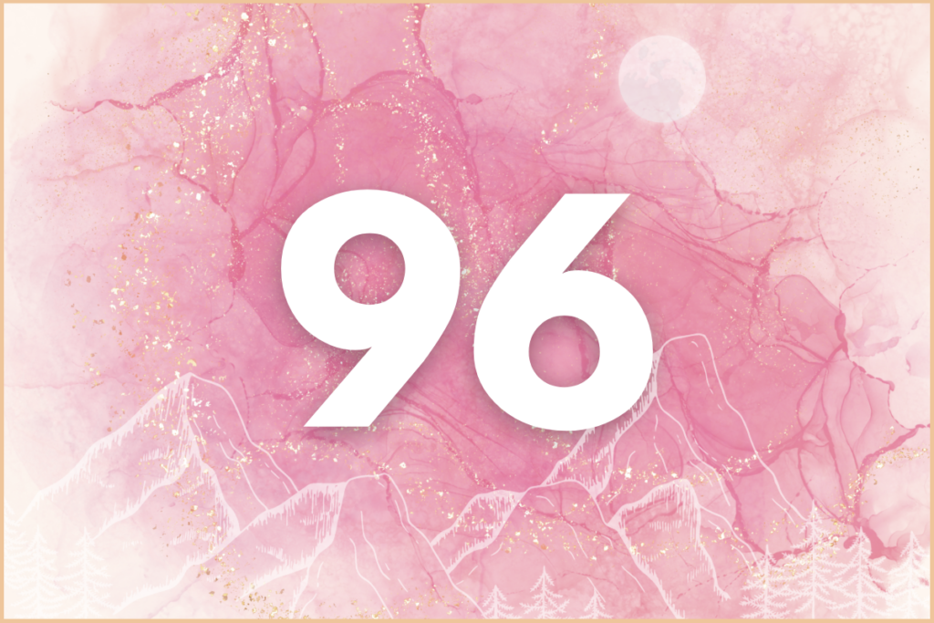 Discover 96 Meaning Love: Simple Tips to Decode This Secret Message