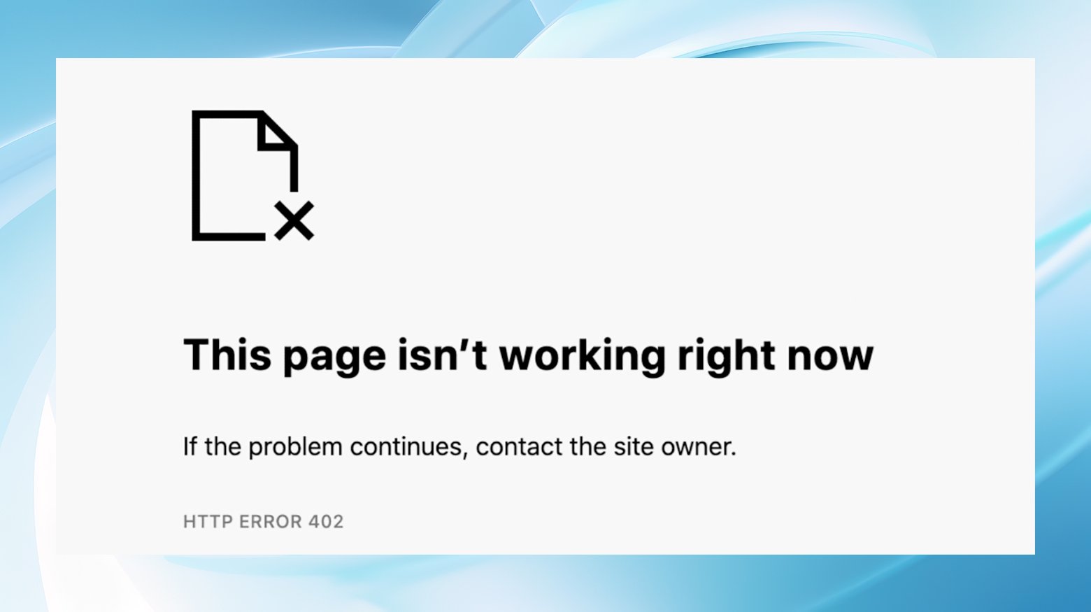 Encountering 402 Error? 402 Meaning and How to Deal With It