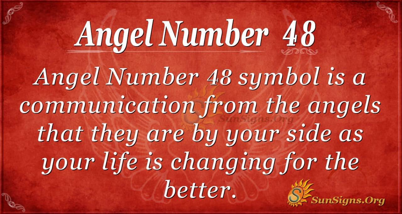 The Number 48 Meaning: What does it mean for your life.