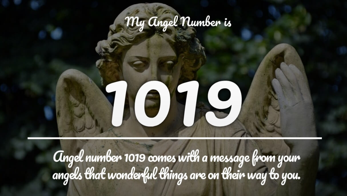 Seeing Angel Number 1019? Find Out Its Secret Meaning!