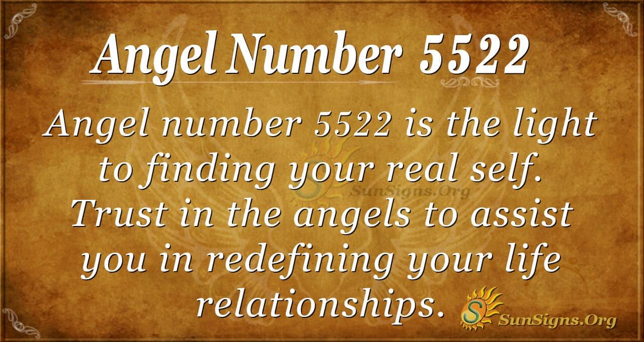Angel Number 5522 Secrets: Find out if you Keep Seeing This Powerful manifestation.