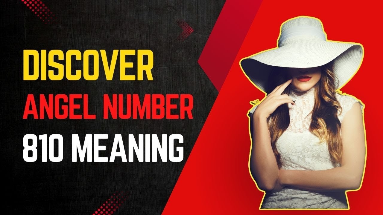 Unlocking the 810 meaning: A Beginners Friendly Guide