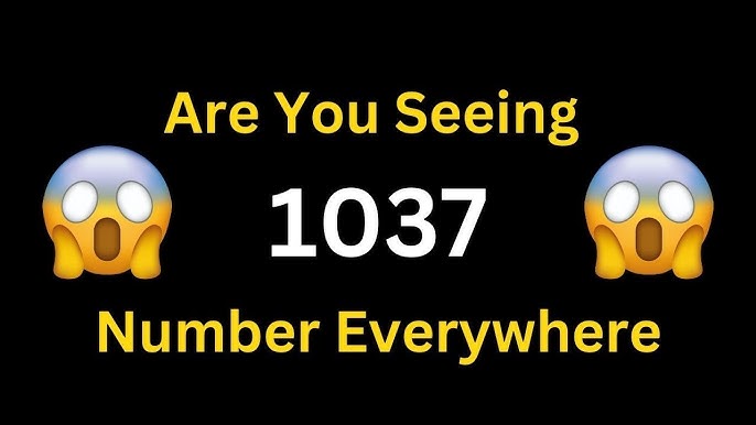 Is 1037 Your Angel Number? Get clarity of this powerful number!